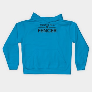 Trust me fencer Kids Hoodie